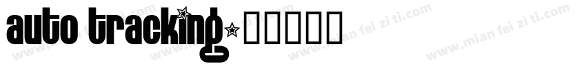 Auto tracking字体转换